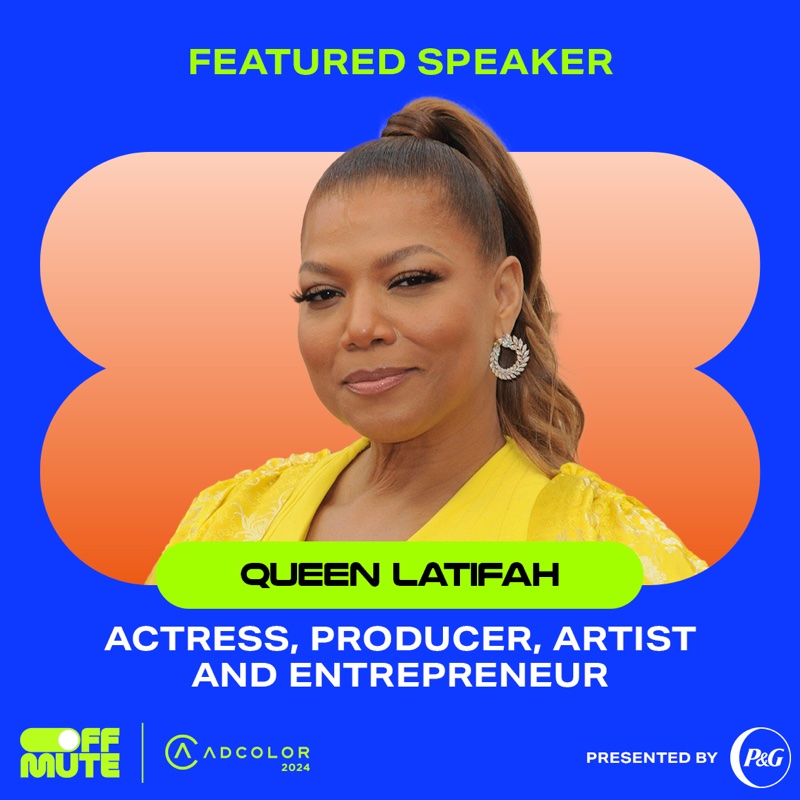 ADCOLOR 2024 Off Mute featured speaker card for Queen Latifah, actress, producer, artist and entrepreneur, on cobalt blue.