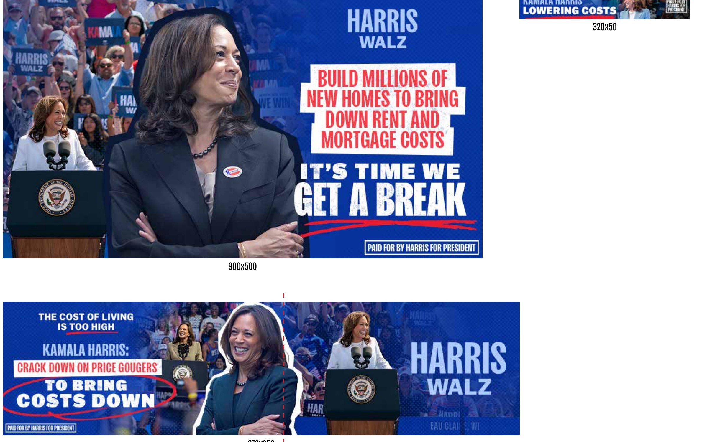The Harris Walz ad set built across standard sizes: a 900x500 build-millions-of-new-homes unit, a 970x250 price-gougers billboard, and a 320x50 lowering-costs leaderboard, each with the Paid for by Harris for President disclaimer.