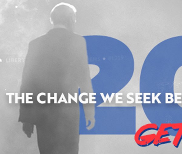 A get-out-the-vote unit reading the change we seek begins with you.