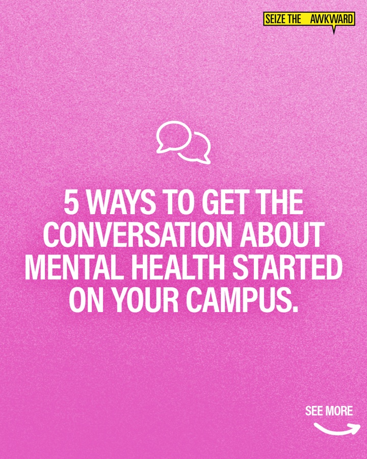 The opening slide of a carousel reading: five ways to get the conversation about mental health started on your campus.