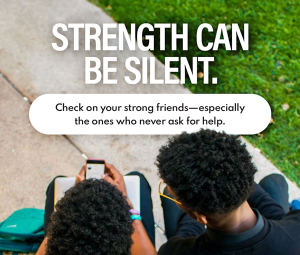 Campaign post reading Strength can be silent, over two friends sitting on a kerb, with the line check on your strong friends, especially the ones who never ask for help.