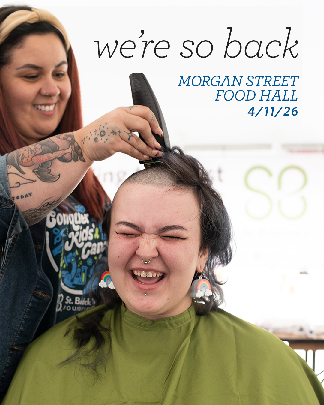 Event graphic reading we're so back, Morgan Street Food Hall 4/11/26, over a laughing shavee mid head-shave.