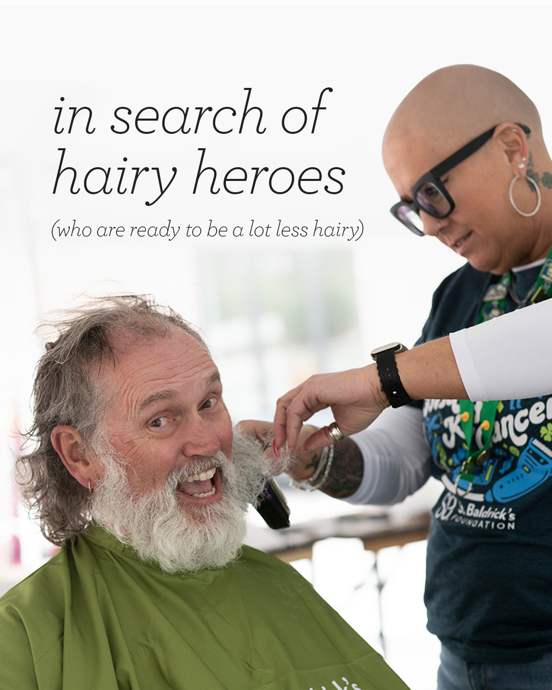 Event graphic reading in search of hairy heroes, beside a smiling bald volunteer in glasses.